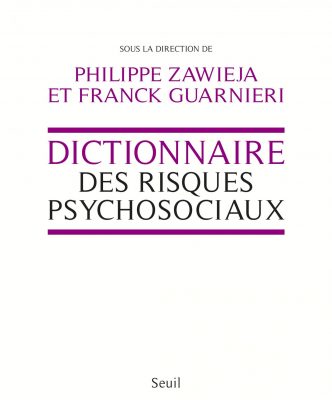 Dictionnaire des risques psychosociaux_Zawieja et Guarnieri